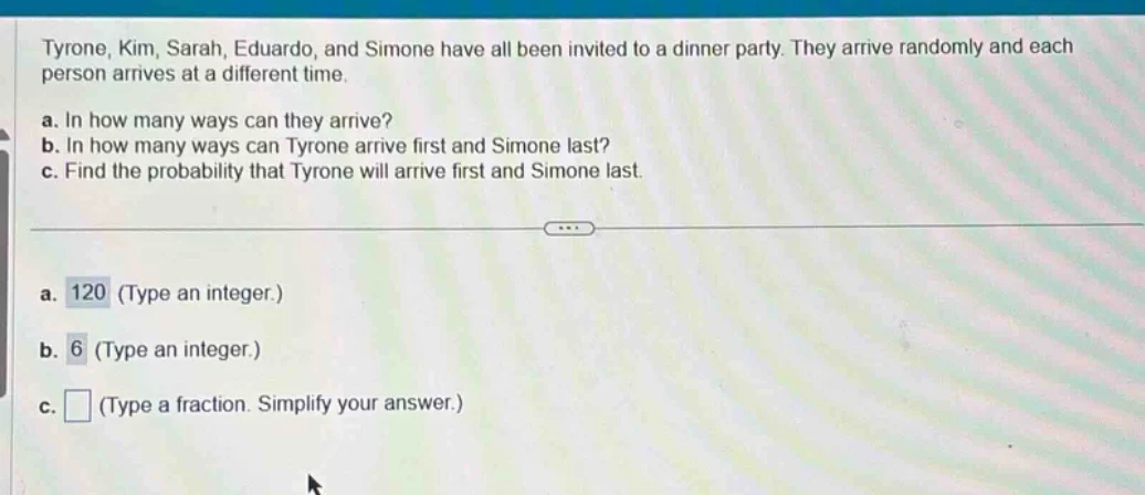 tyrone, kim, sarah, eduardo, and simone have all been invited to a dinn…