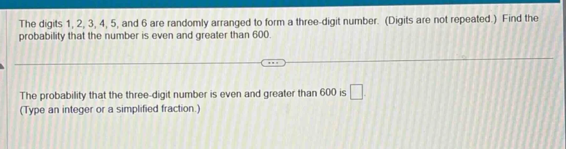 the digits 1, 2, 3, 4, 5, and 6 are randomly arranged to form a three -…