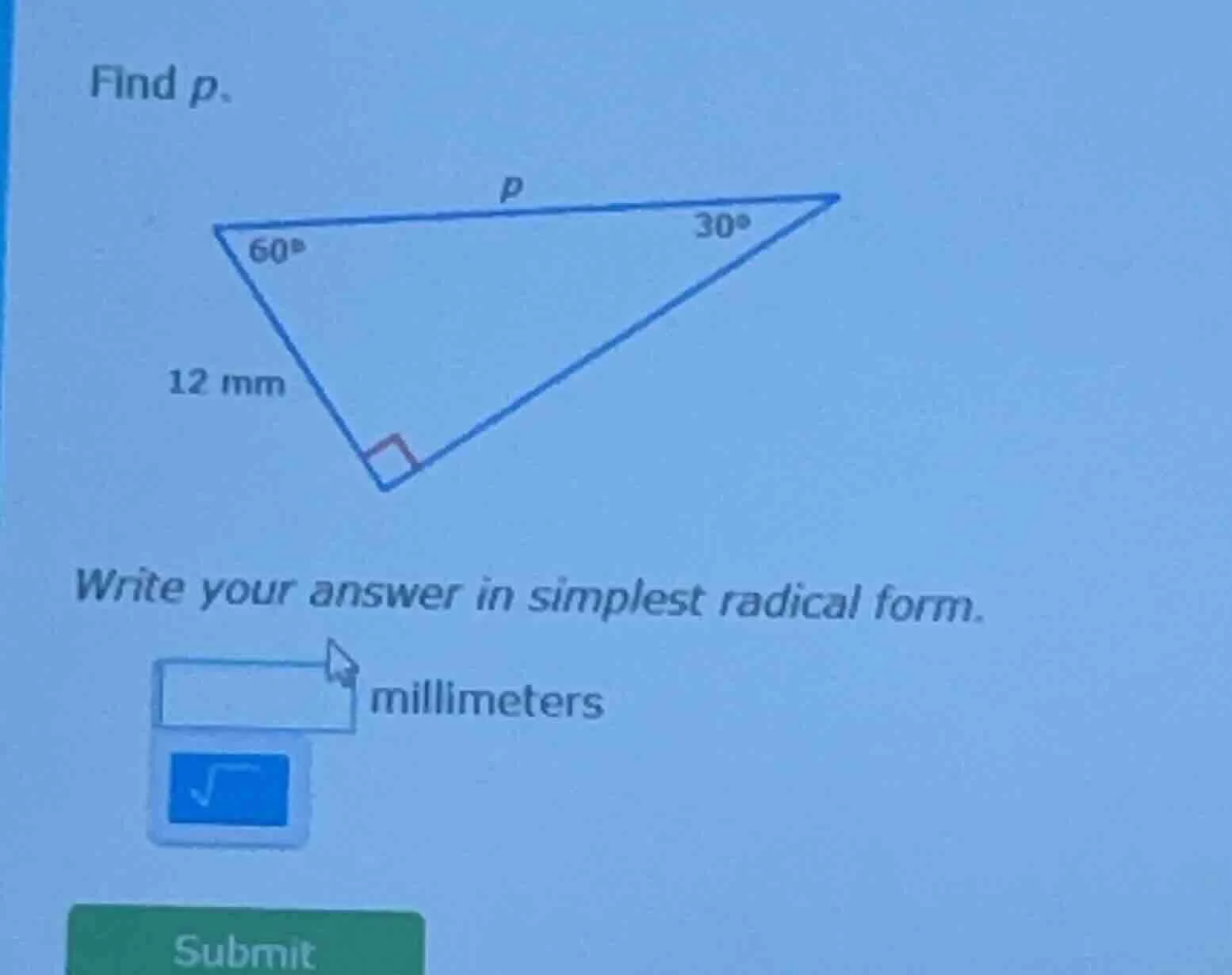 find p. write your answer in simplest radical form. millimeters