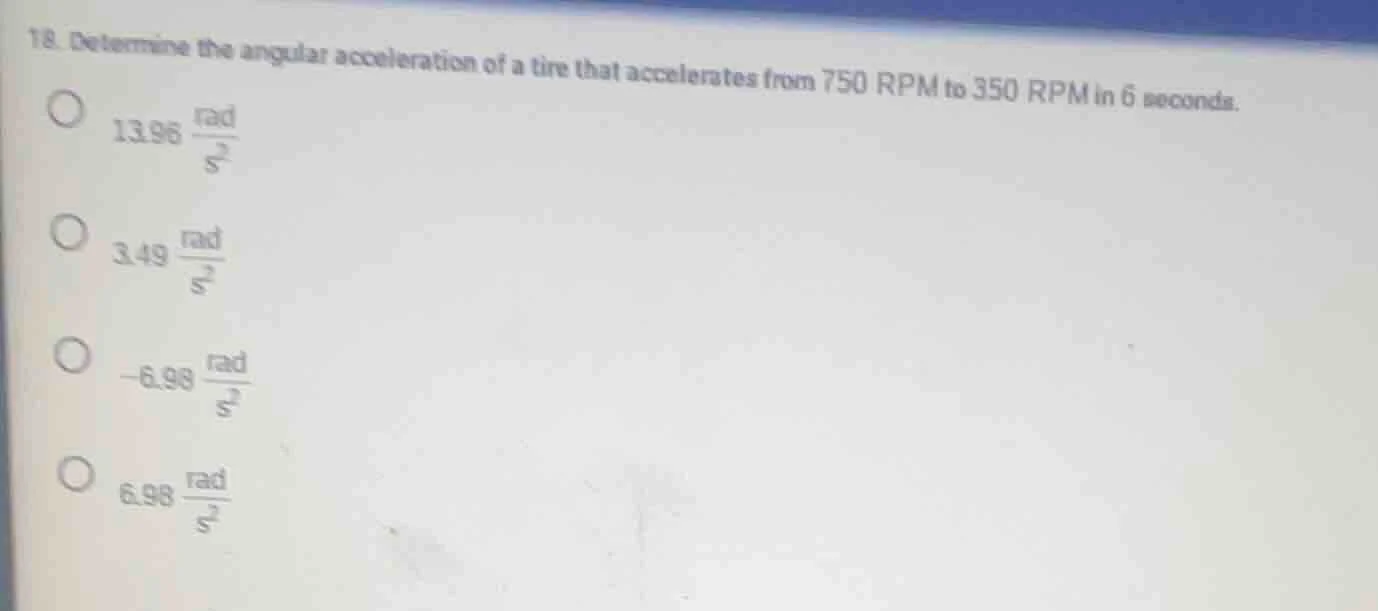 18. determine the angular acceleration of a tire that accelerates from …