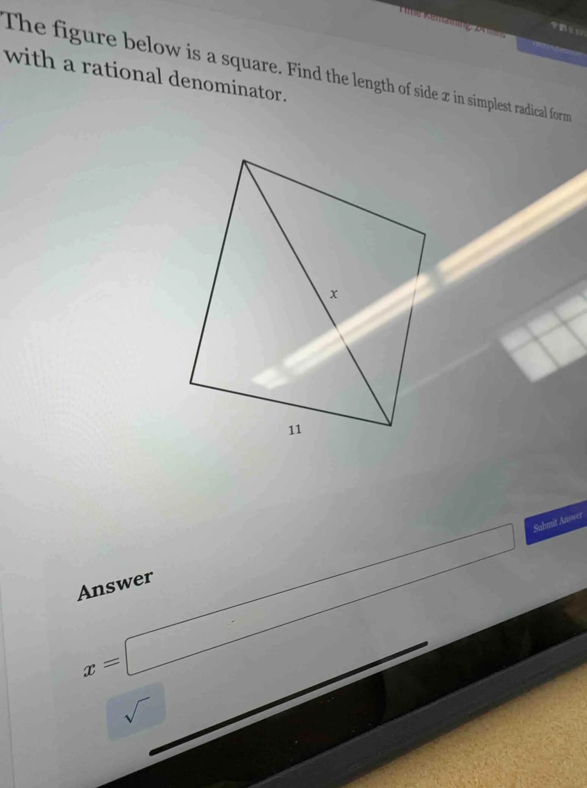 the figure below is a square. find the length of side ( x ) in simplest…