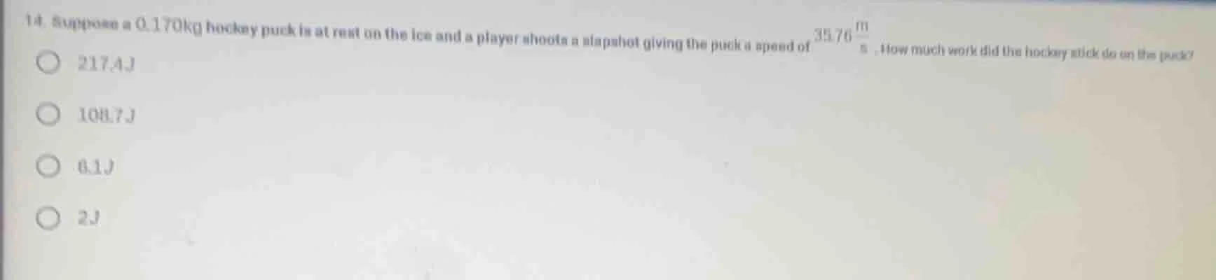 14. suppose a 0.170kg hockey puck is at rest on the ice and a player sh…