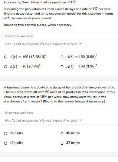 in a census, green haven had a population of 160.\ assuming the populat…