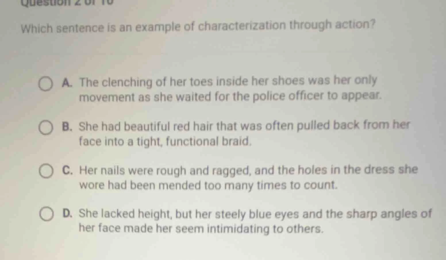 question 2 of 10 which sentence is an example of characterization throu…