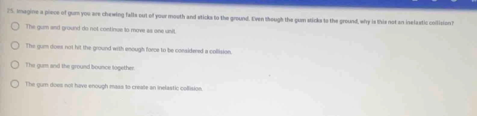 25. imagine a piece of gum you are chewing falls out of your mouth and …