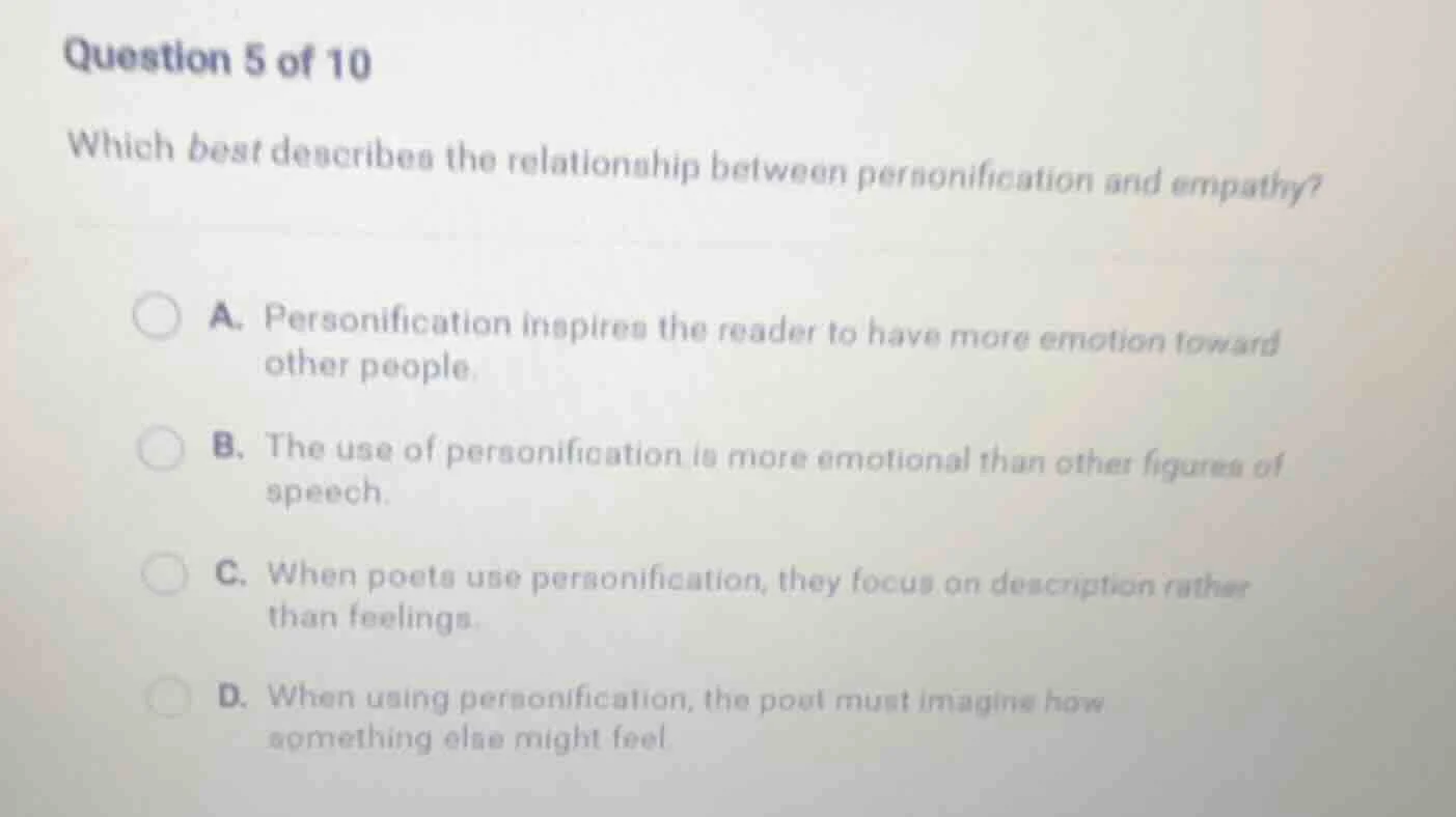 question 5 of 10 which best describes the relationship between personif…