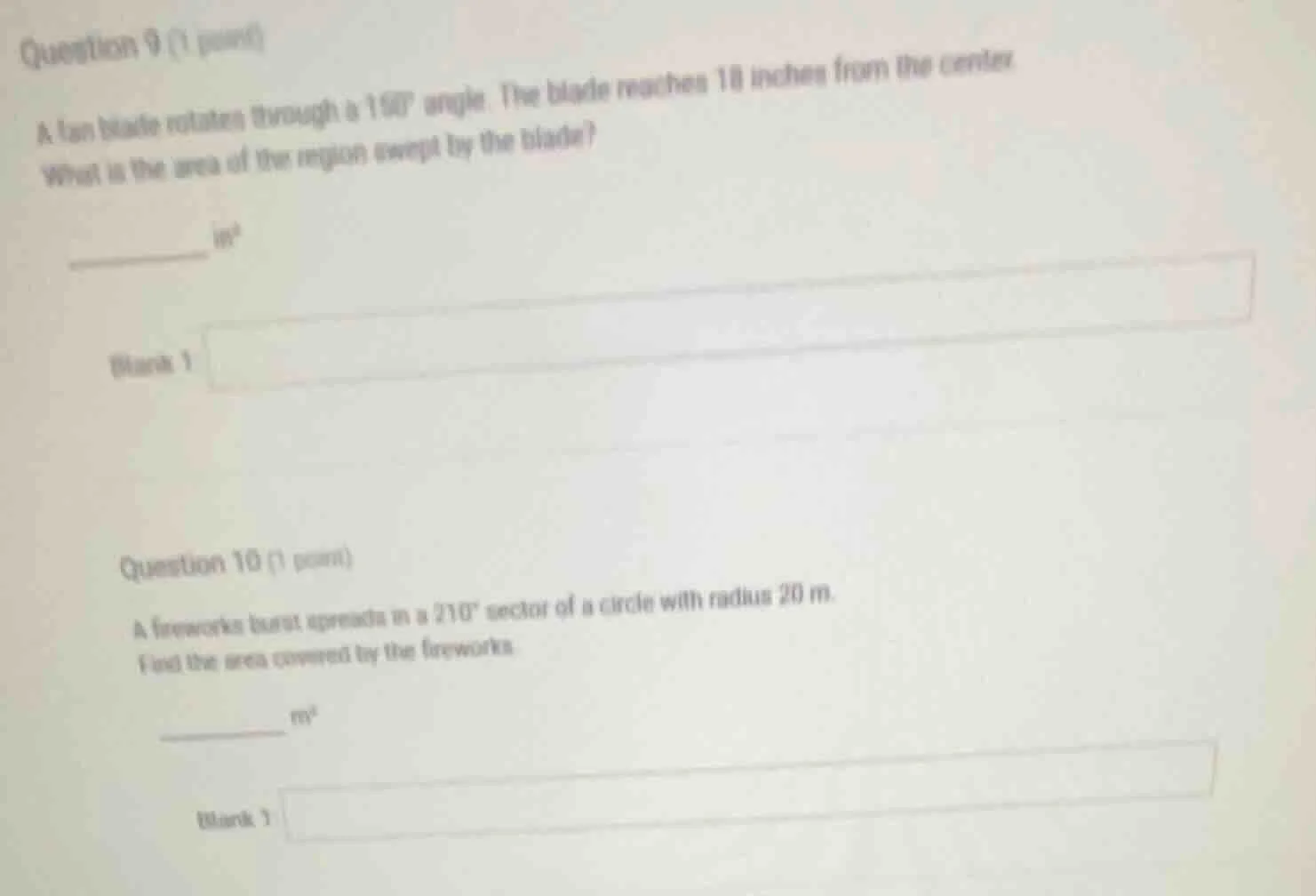 question 9 (1 point) a fan blade rotates through a 150° angle. the blad…