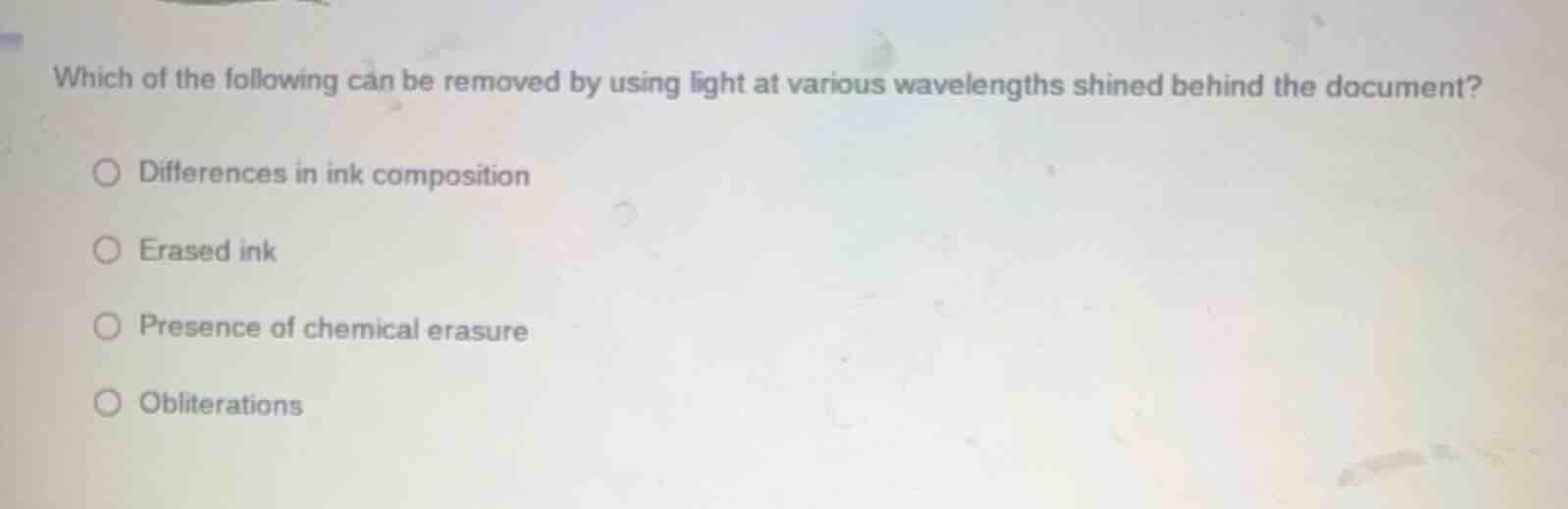 which of the following can be removed by using light at various wavelen…