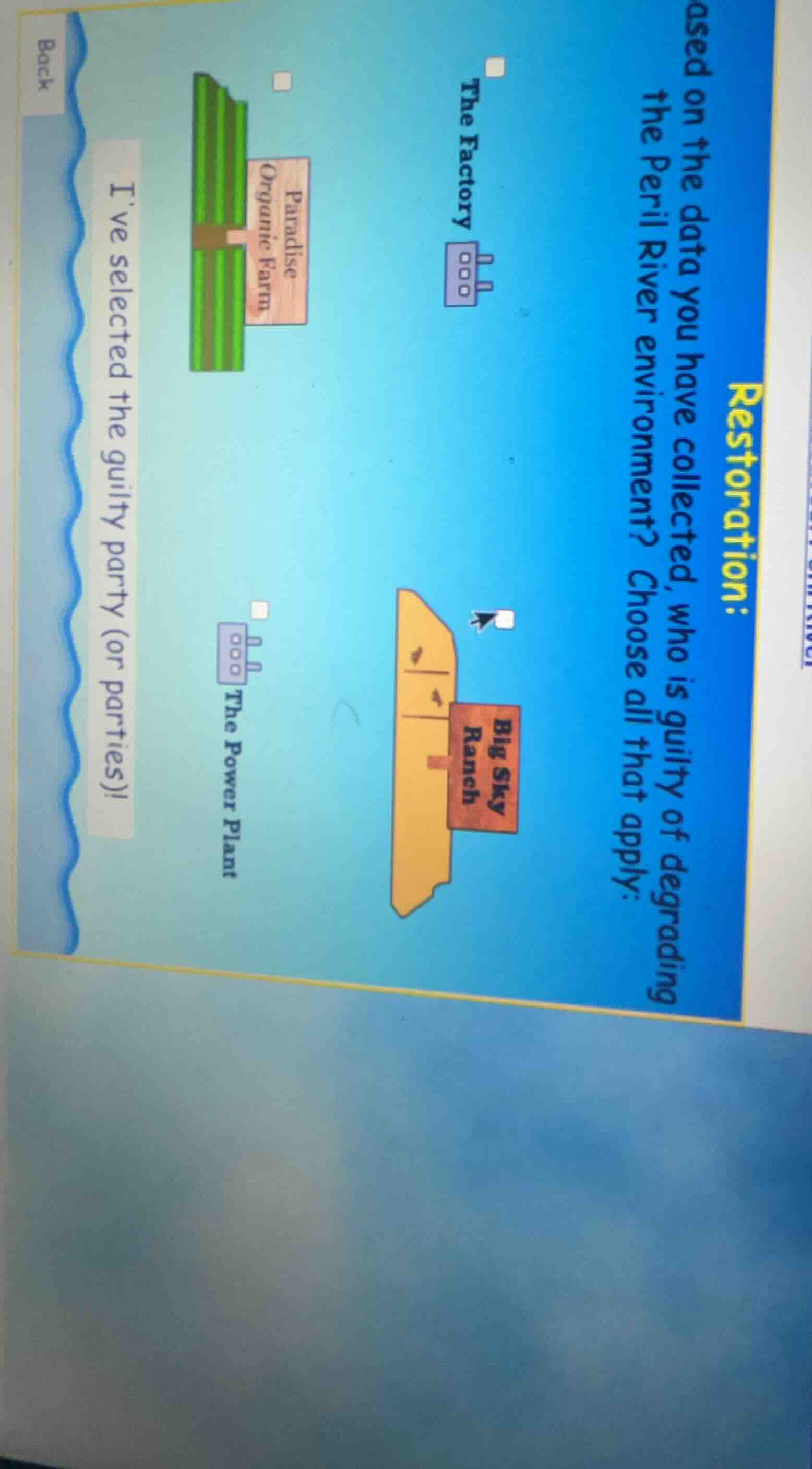 restoration: ased on the data you have collected, who is guilty of degr…