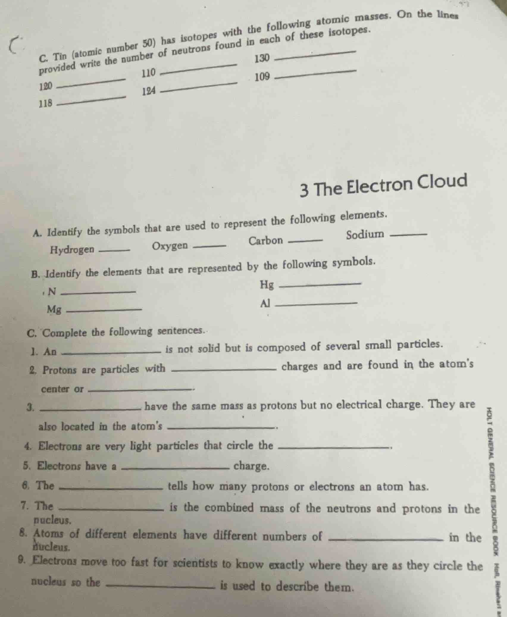 c. tin (atomic number 50) has isotopes with the following atomic masses…