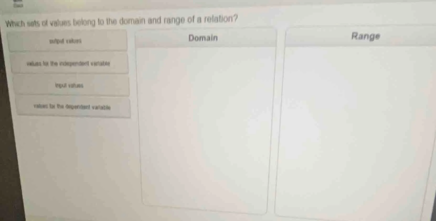 which sets of values belong to the domain and range of a relation? outp…