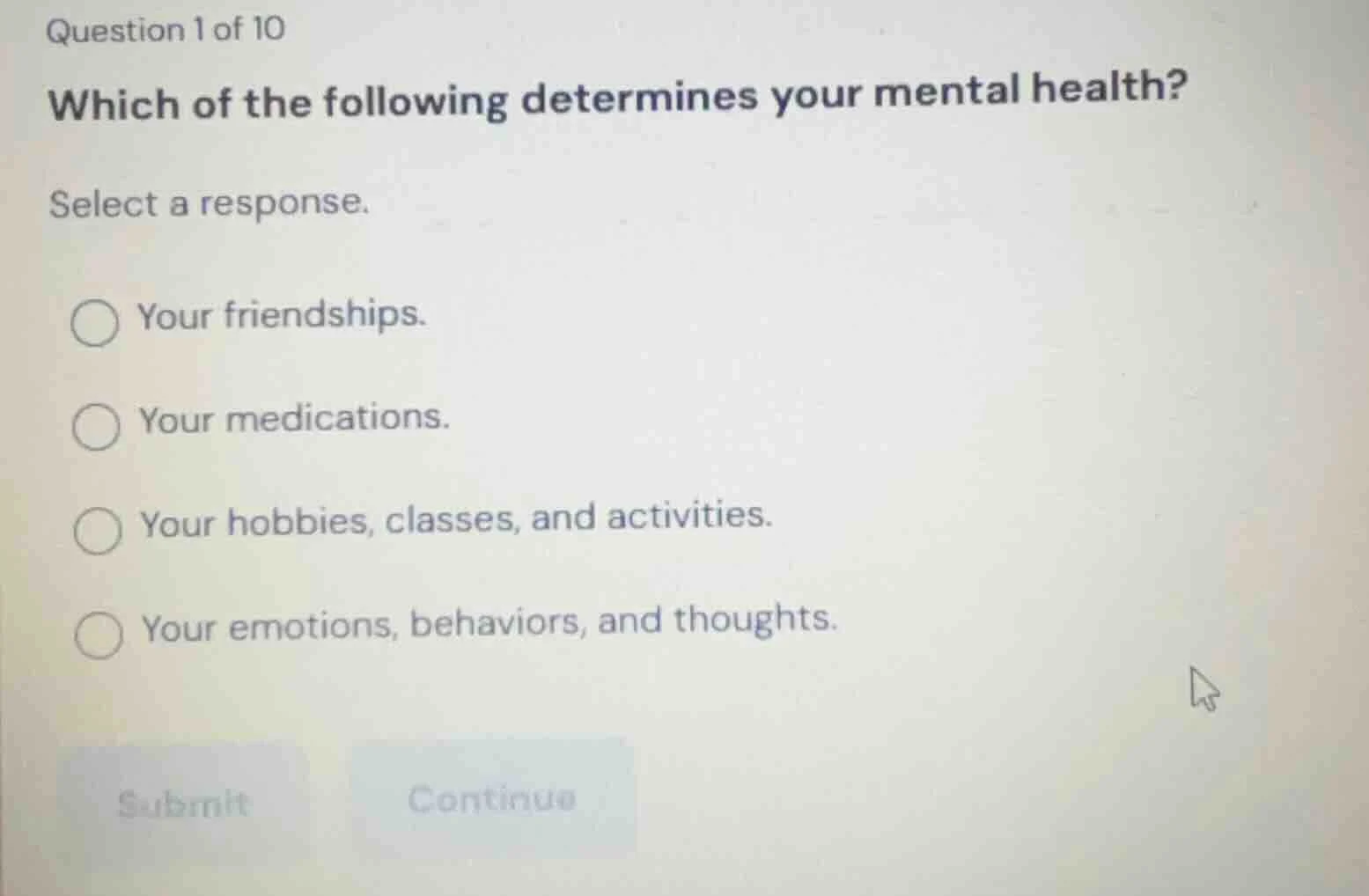 question 1 of 10 which of the following determines your mental health? …