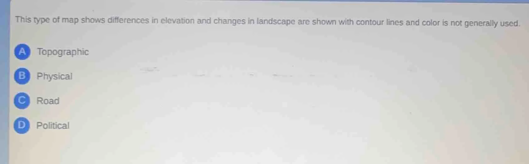 this type of map shows differences in elevation and changes in landscap…