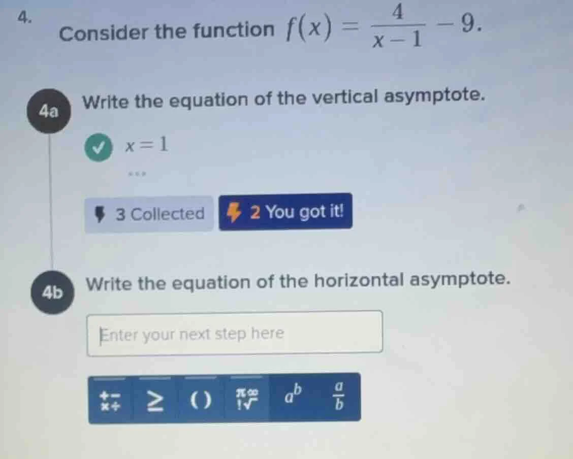 4. consider the function $f(x) = \\frac{4}{x - 1} - 9$. 4a write the eq…