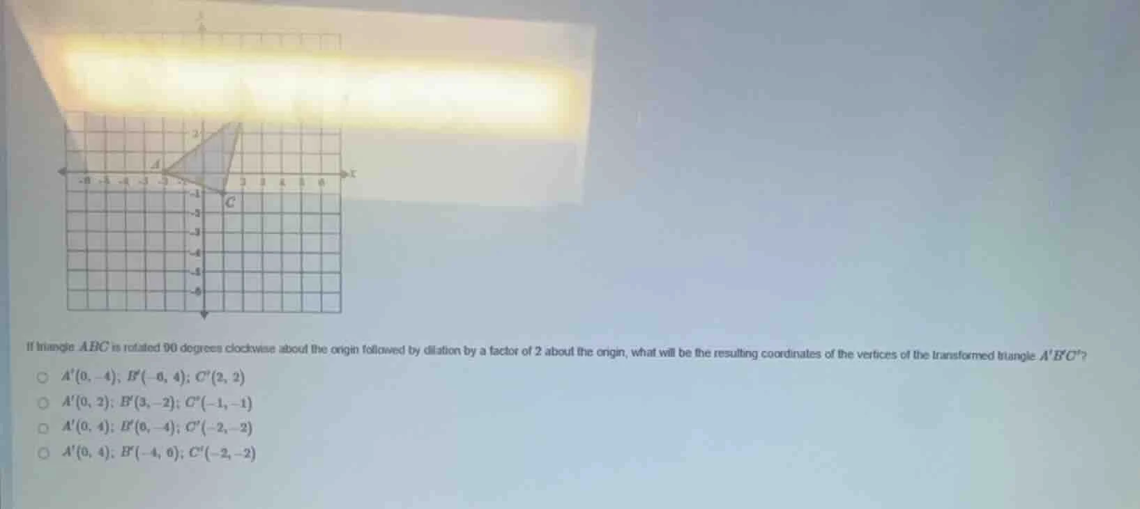 if triangle ( abc ) is rotated 90 degrees clockwise about the origin fo…