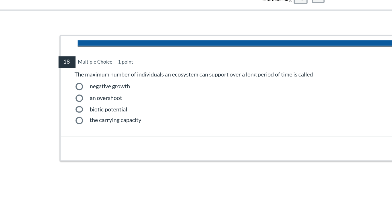 18 multiple choice 1 point the maximum number of individuals an ecosyst…