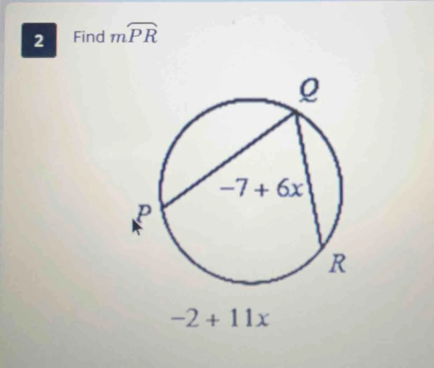 2 find ( moverarc{pr} ) ( -7 + 6x ) ( -2 + 11x )