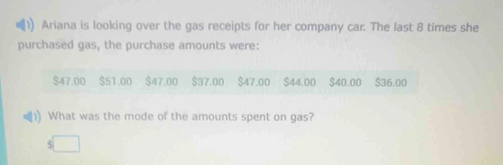 ariana is looking over the gas receipts for her company car. the last 8…