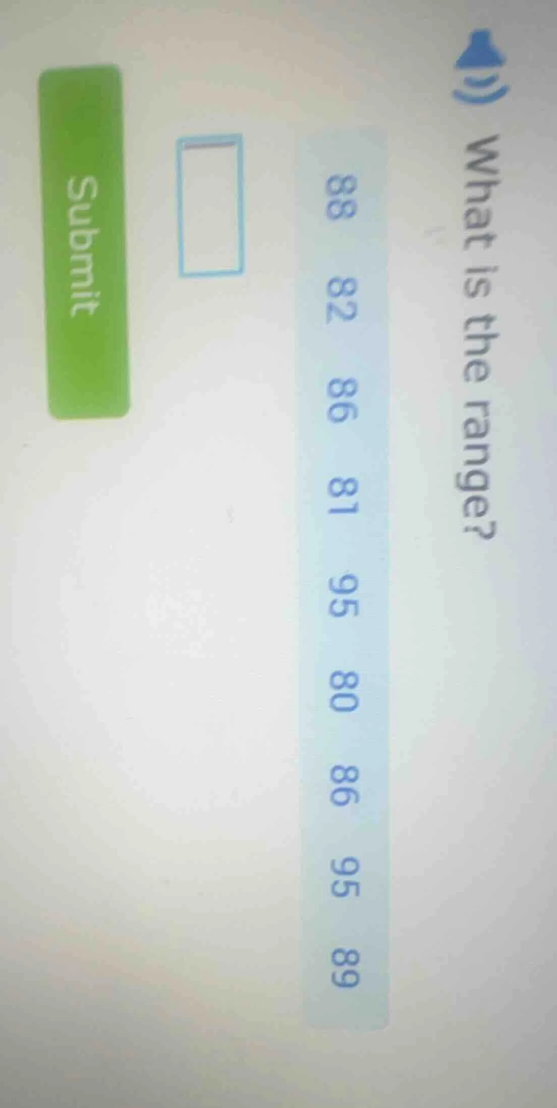 what is the range? 88 82 86 81 95 80 86 95 89