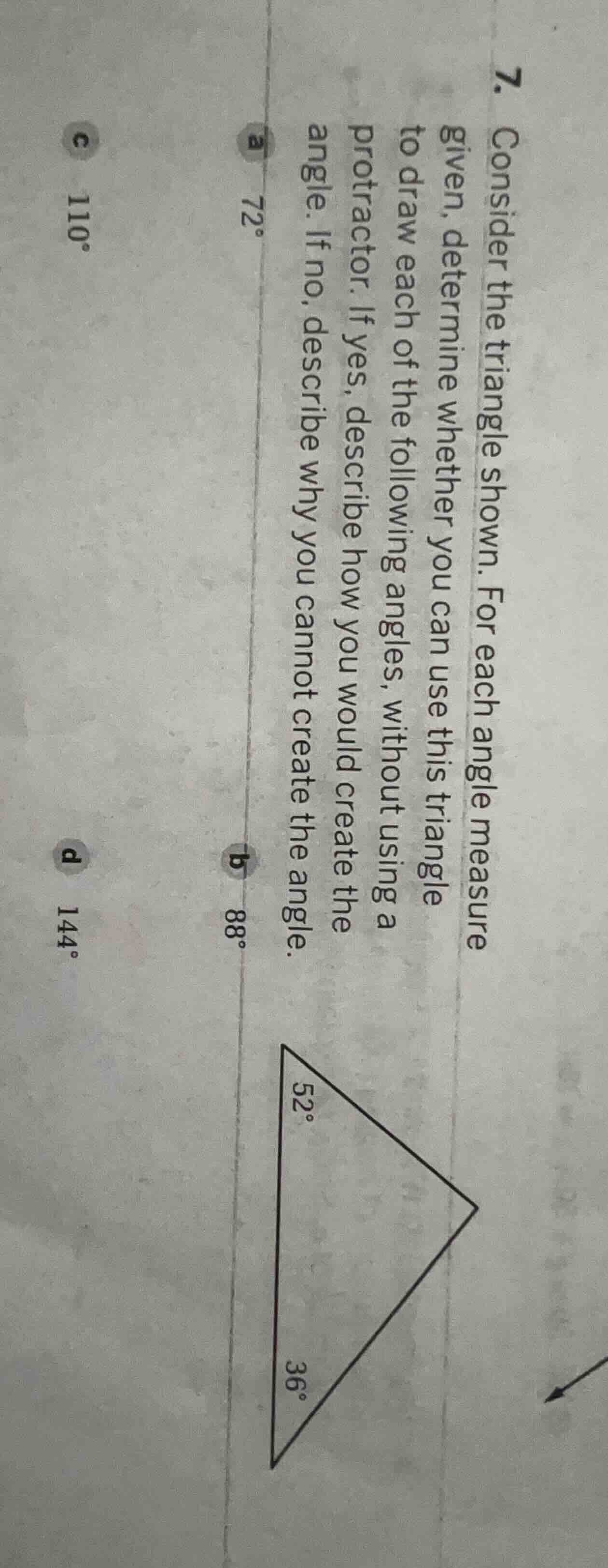 7. consider the triangle shown. for each angle measure given, determine…