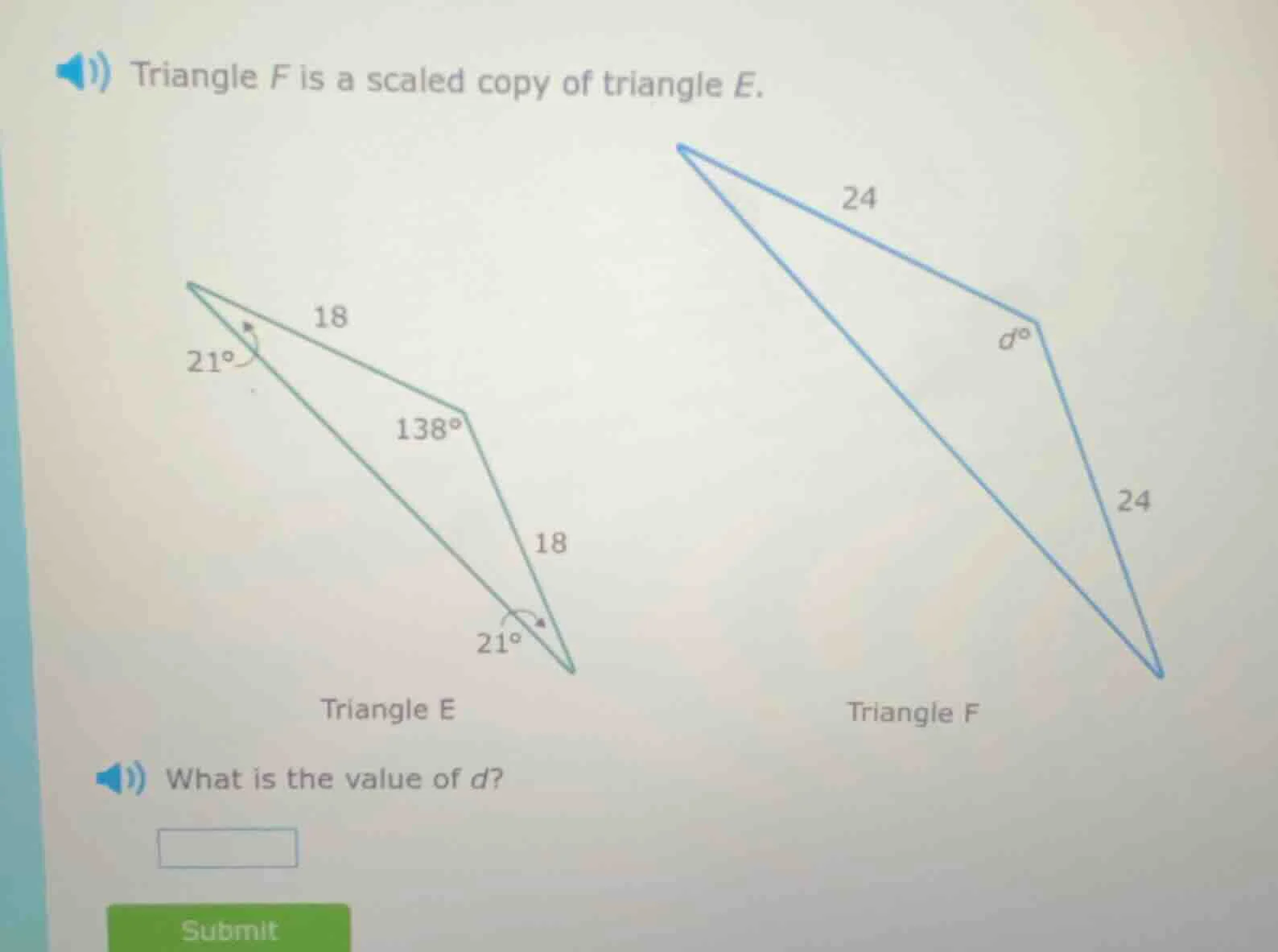 triangle f is a scaled copy of triangle e. triangle e triangle f what i…