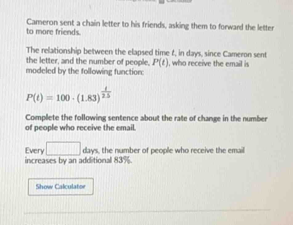 cameron sent a chain letter to his friends, asking them to forward the …