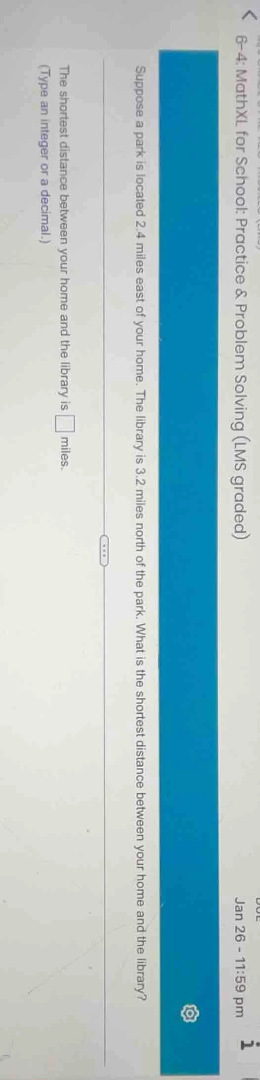 suppose a park is located 2.4 miles east of your home. the library is 3…
