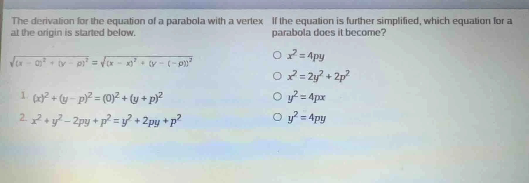 the derivation for the equation of a parabola with a vertex at the orig…