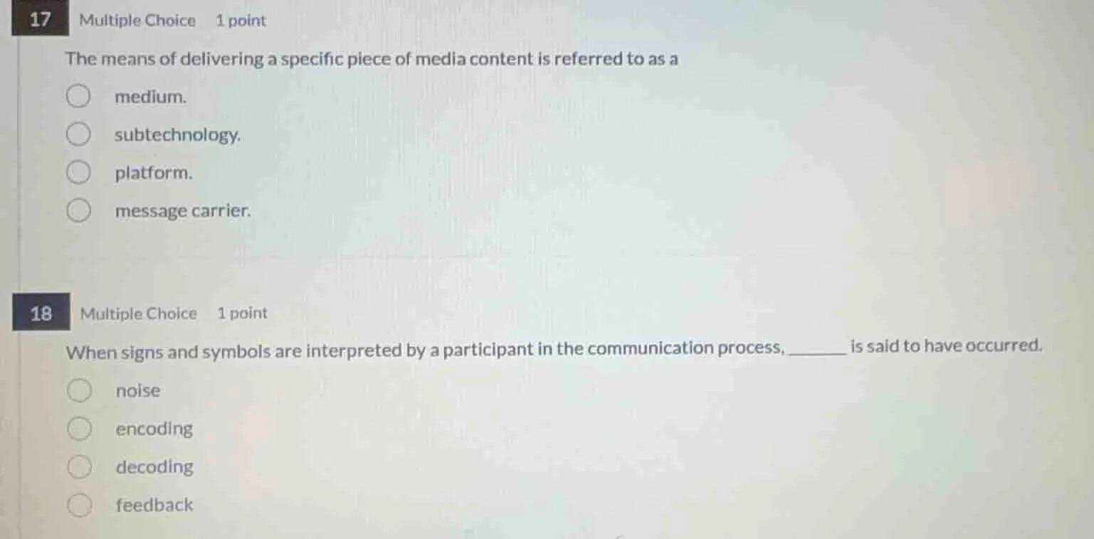 17 multiple choice 1 point the means of delivering a specific piece of …