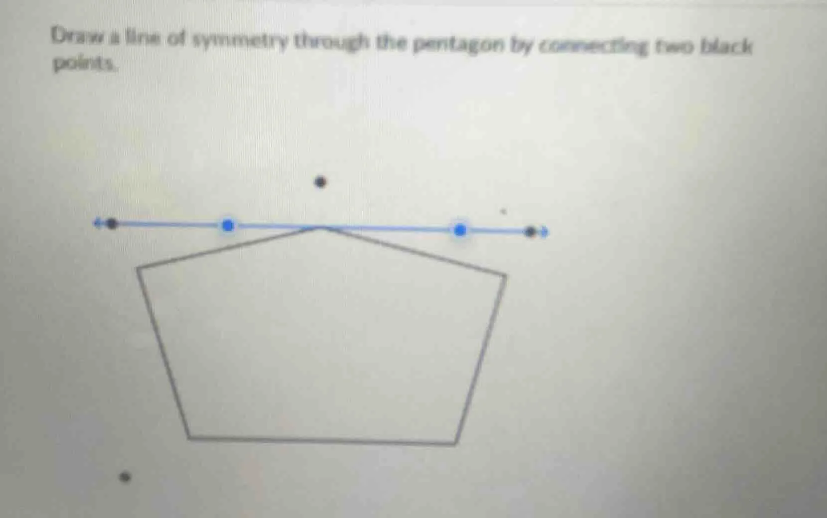 draw a line of symmetry through the pentagon by connecting two black po…