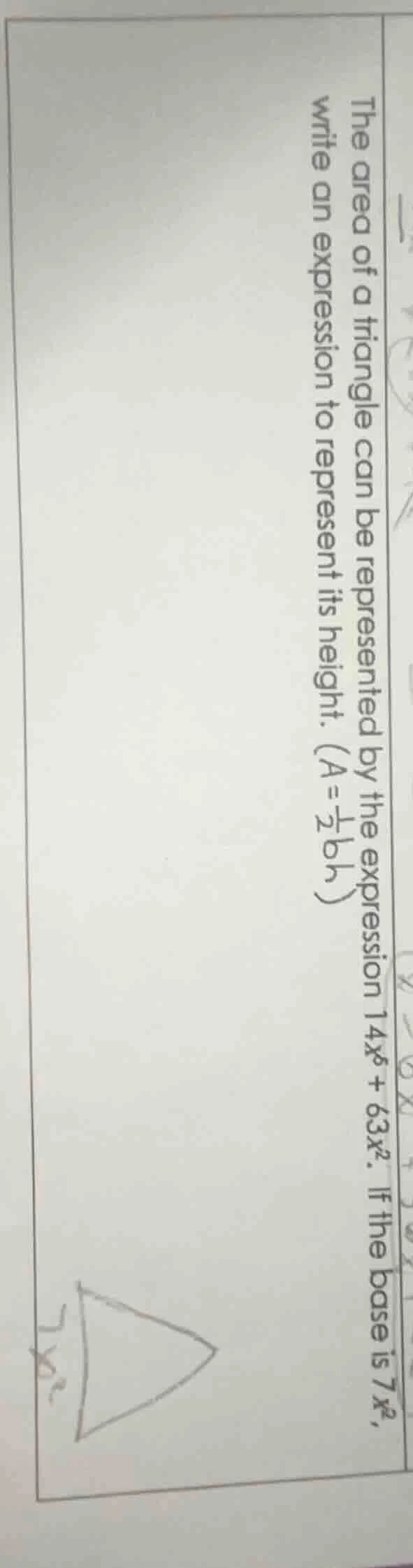 the area of a triangle can be represented by the expression (14x^{6}+63…