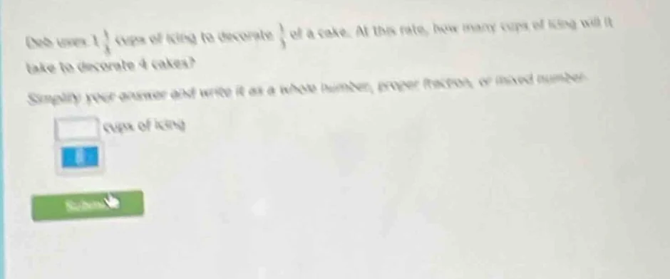bob uses $1\\frac{1}{3}$ cups of icing to decorate $\\frac{1}{3}$ of a …