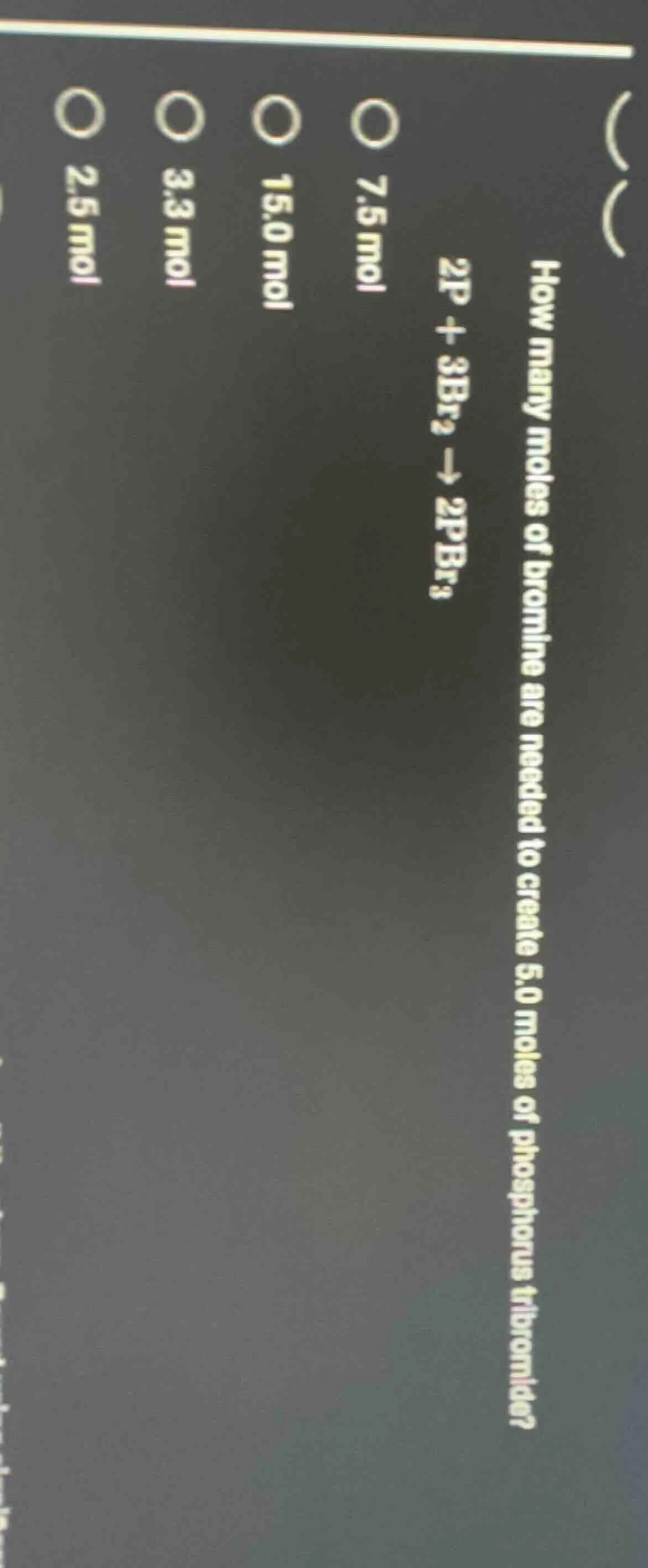 how many moles of bromine are needed to create 5.0 moles of phosphorus …