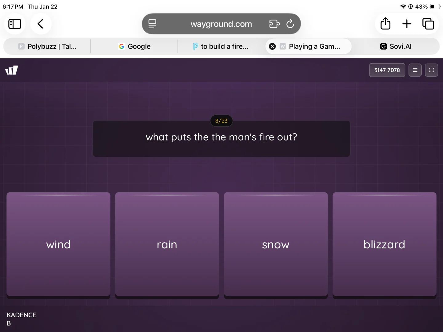 what puts the the mans fire out? wind rain snow blizzard