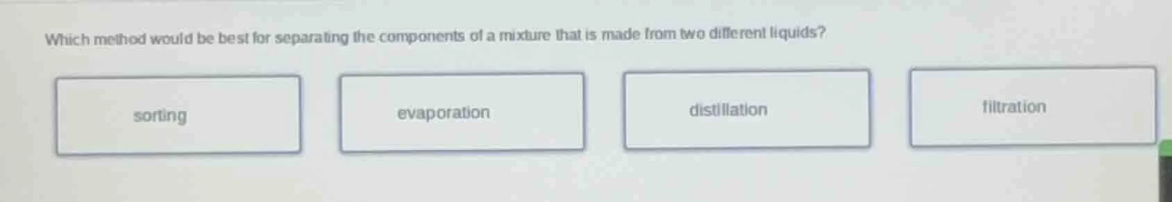which method would be best for separating the components of a mixture t…