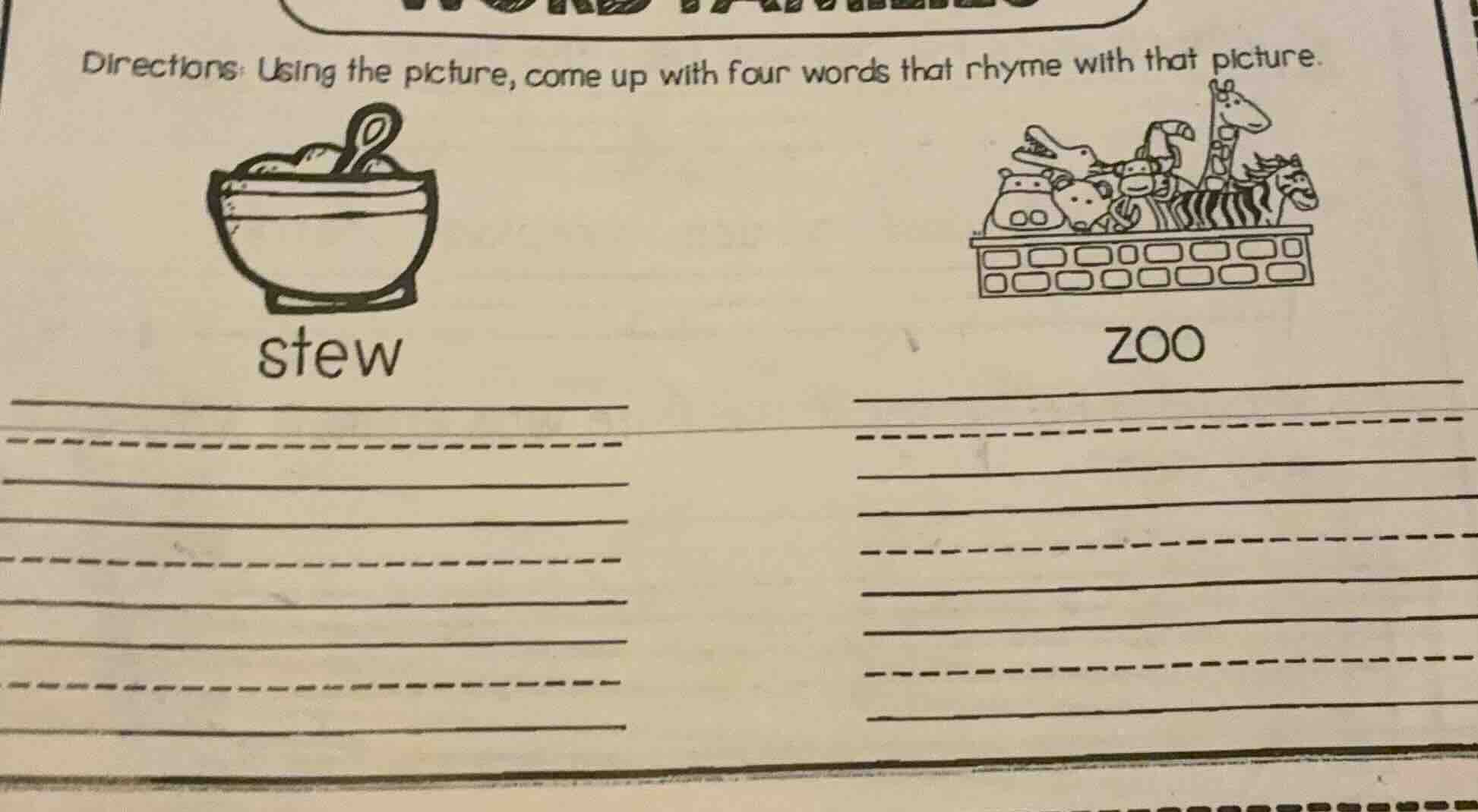 directions: using the picture, come up with four words that rhyme with …