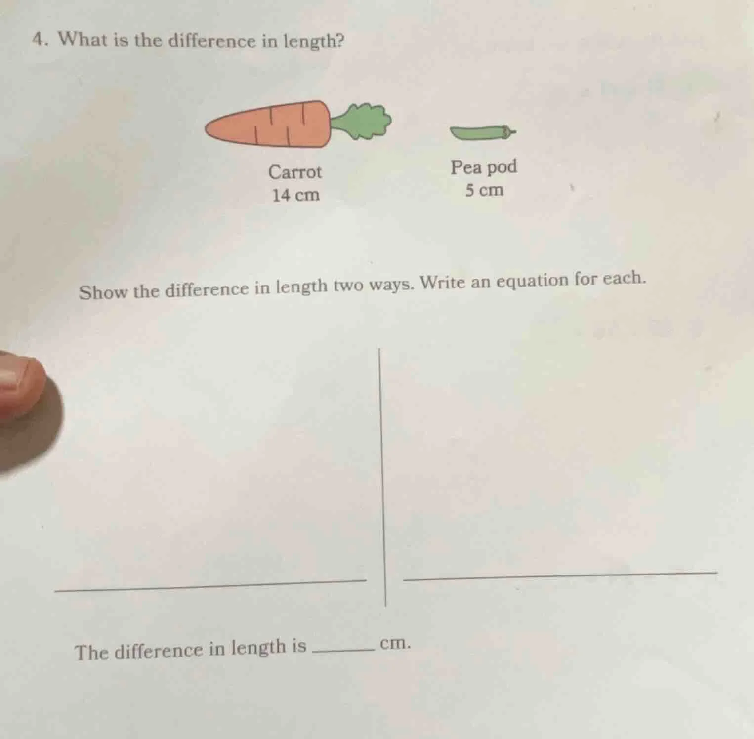 4. what is the difference in length? carrot 14 cm pea pod 5 cm show the…
