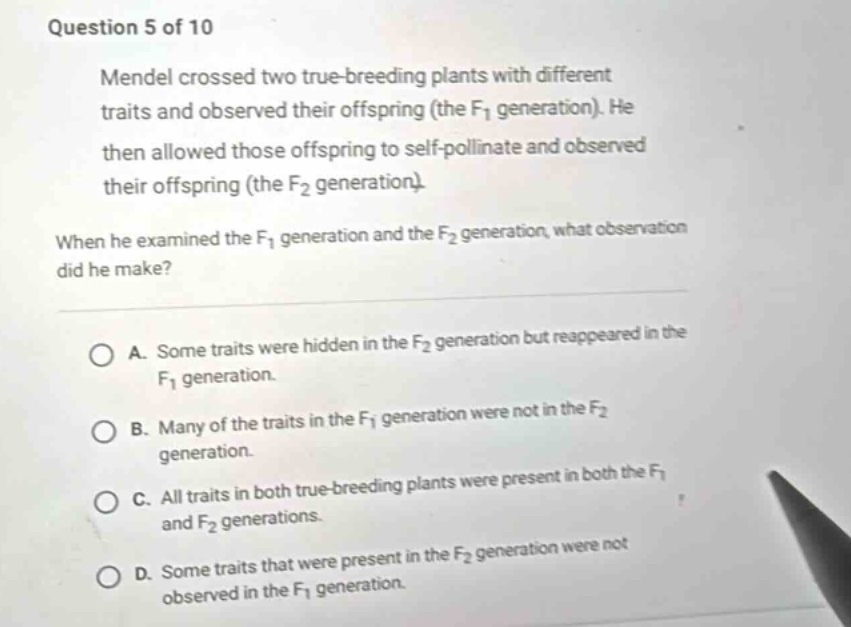 question 5 of 10 mendel crossed two true - breeding plants with differe…