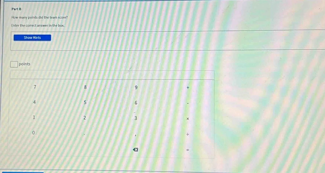 part b how many points did the team score? enter the correct answer in …