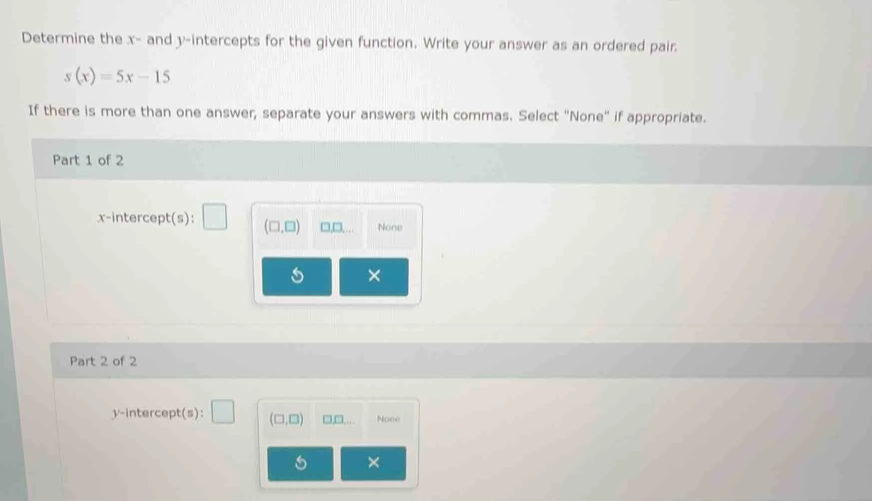 determine the x- and y-intercepts for the given function. write your an…
