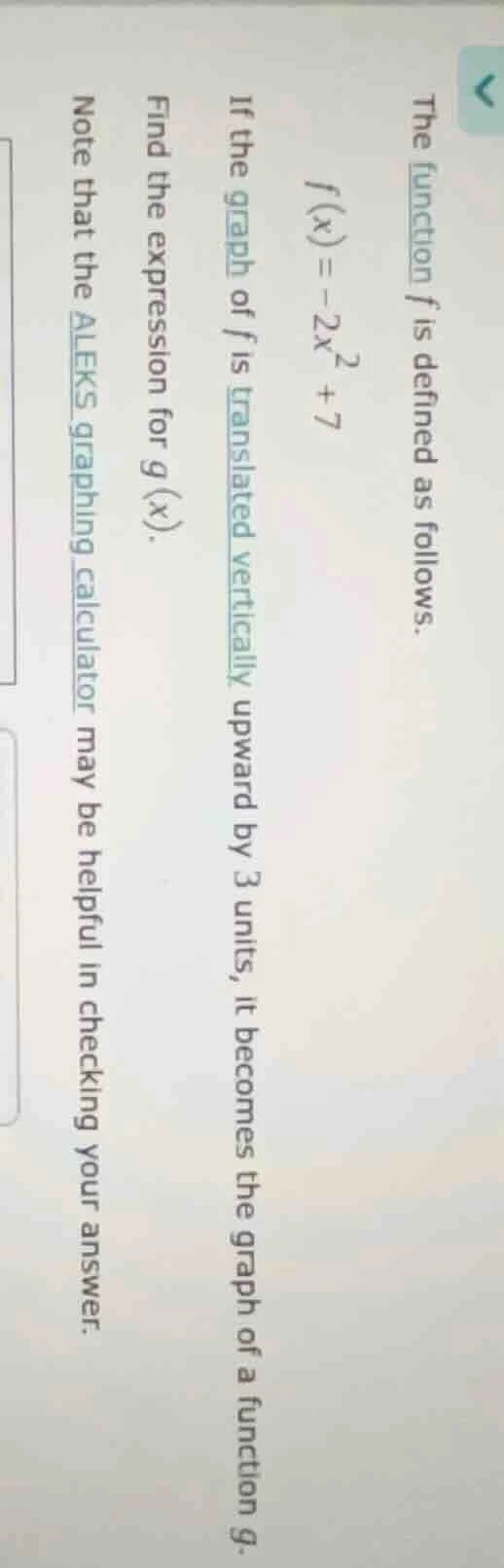the function f is defined as follows. $f(x) = -2x^2 + 7$ if the graph o…