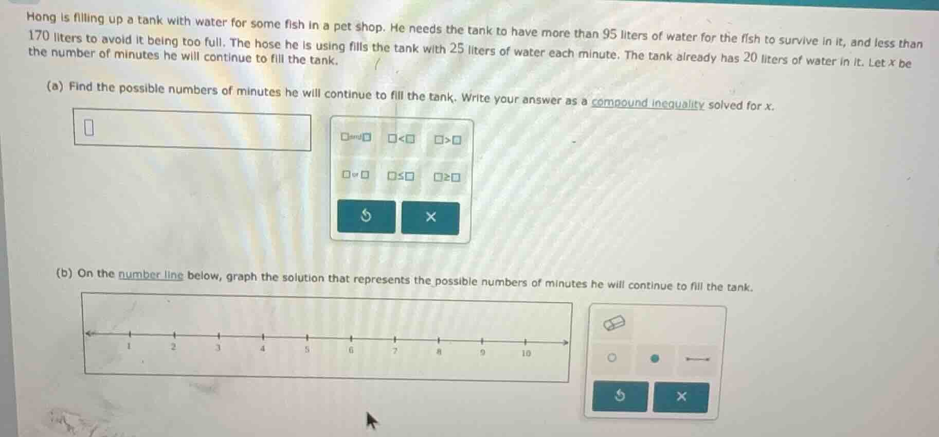hong is filling up a tank with water for some fish in a pet shop. he ne…