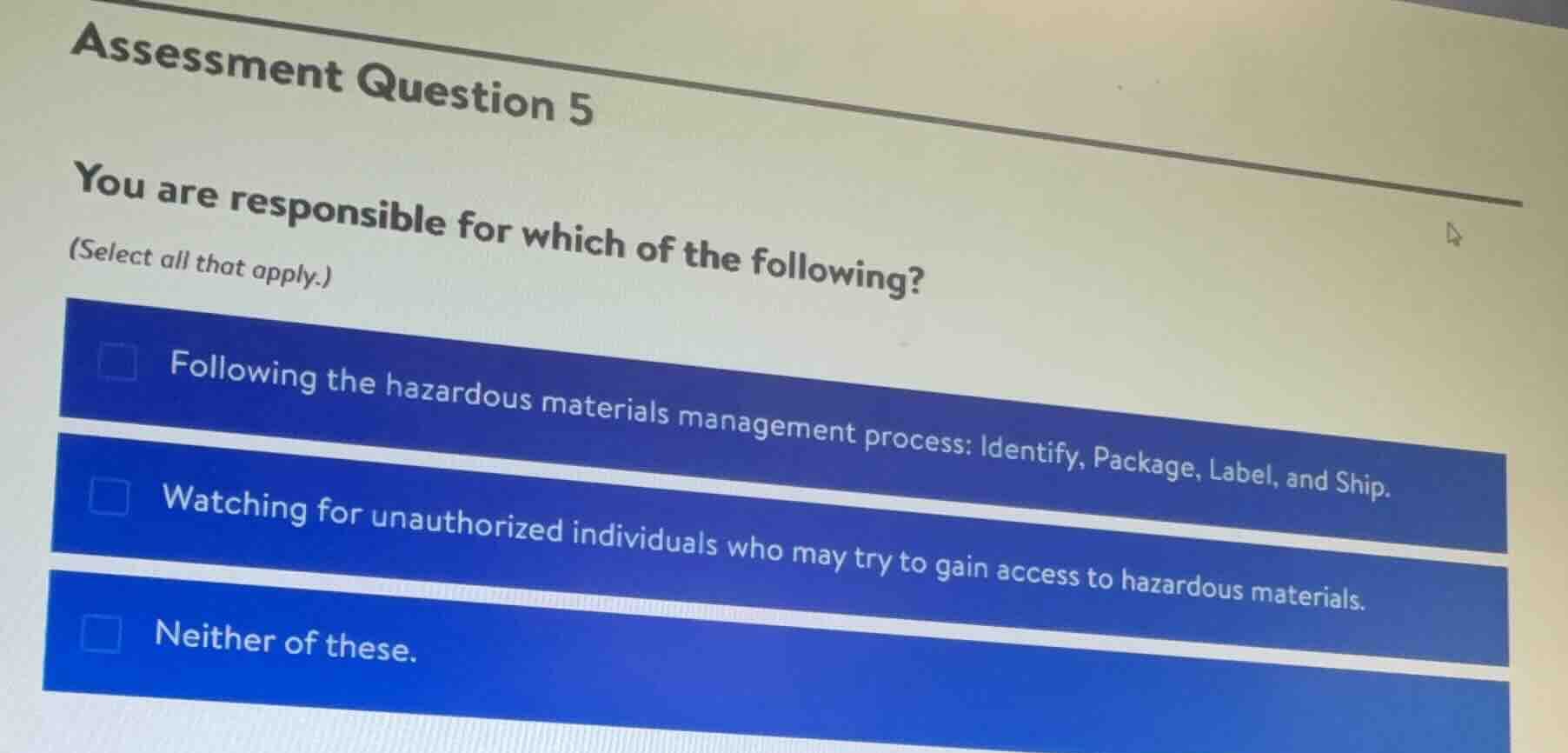 assessment question 5 you are responsible for which of the following? (…