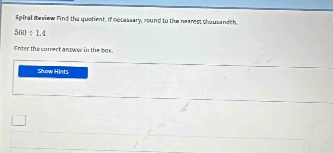 spiral review find the quotient. if necessary, round to the nearest tho…