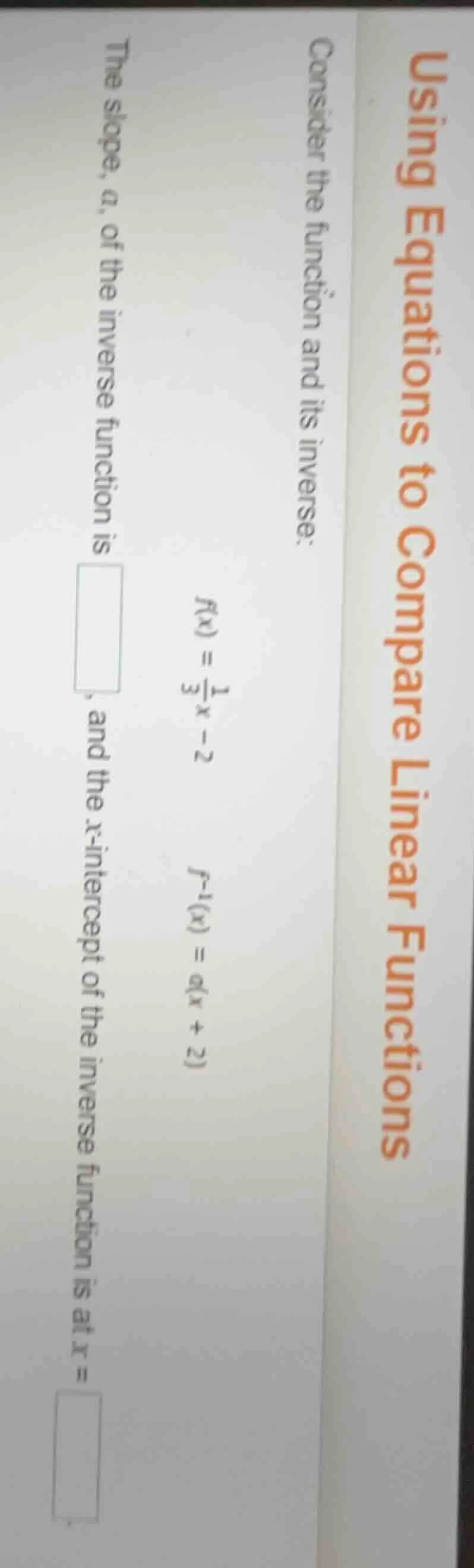 using equations to compare linear functions consider the function and i…