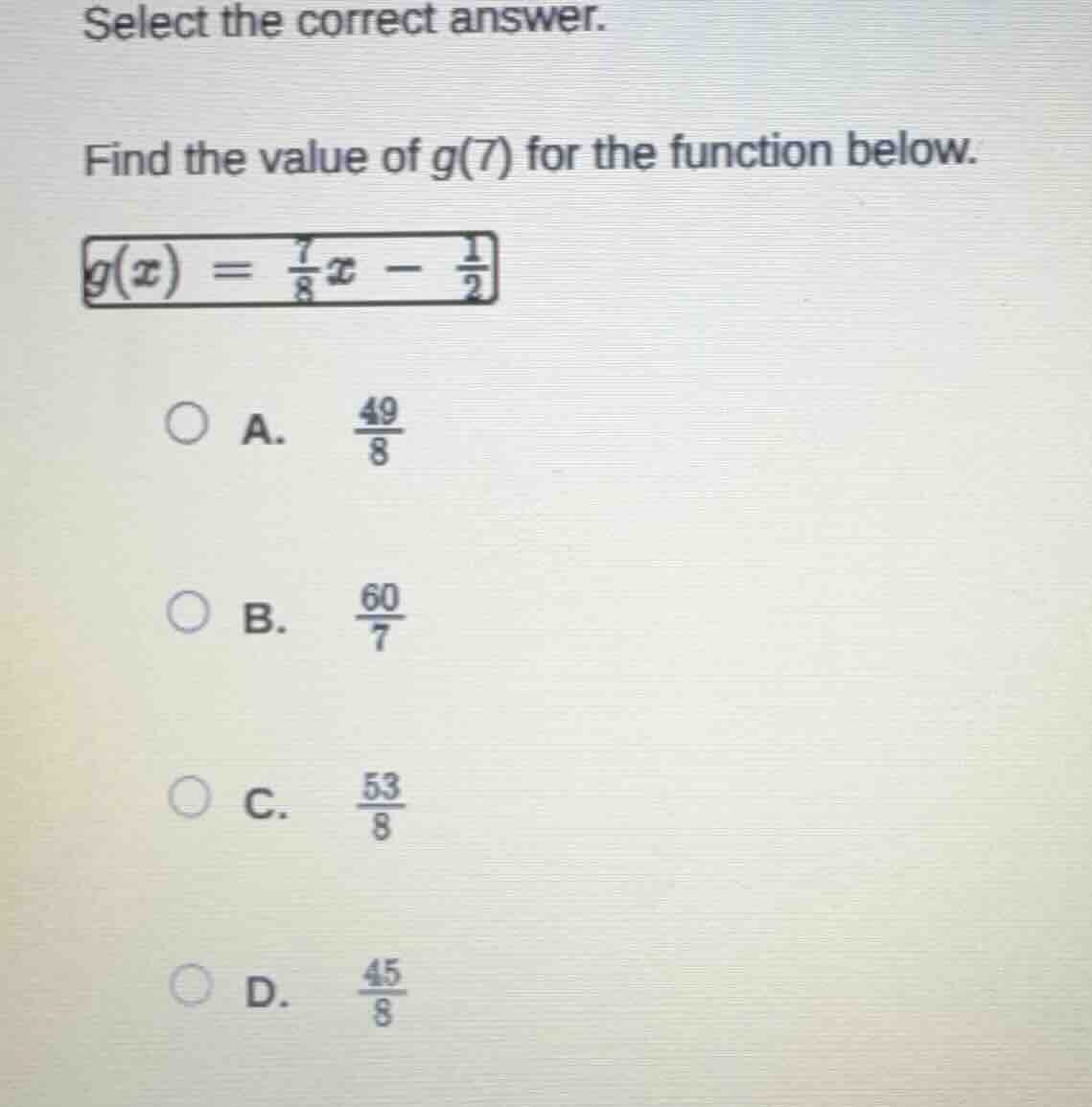 select the correct answer. find the value of g(7) for the function belo…