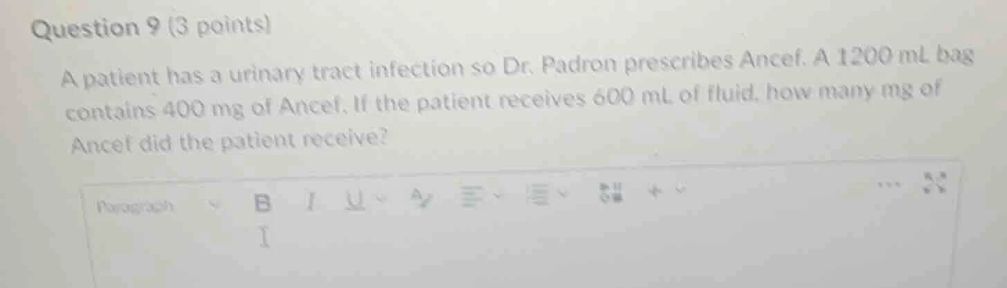 question 9 (3 points) a patient has a urinary tract infection so dr. pa…