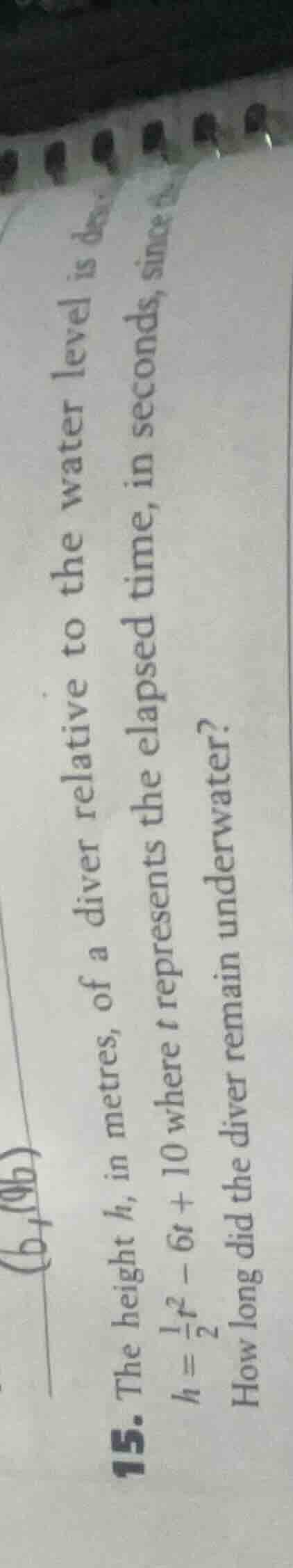 15. the height ( h ), in metres, of a diver relative to the water level…