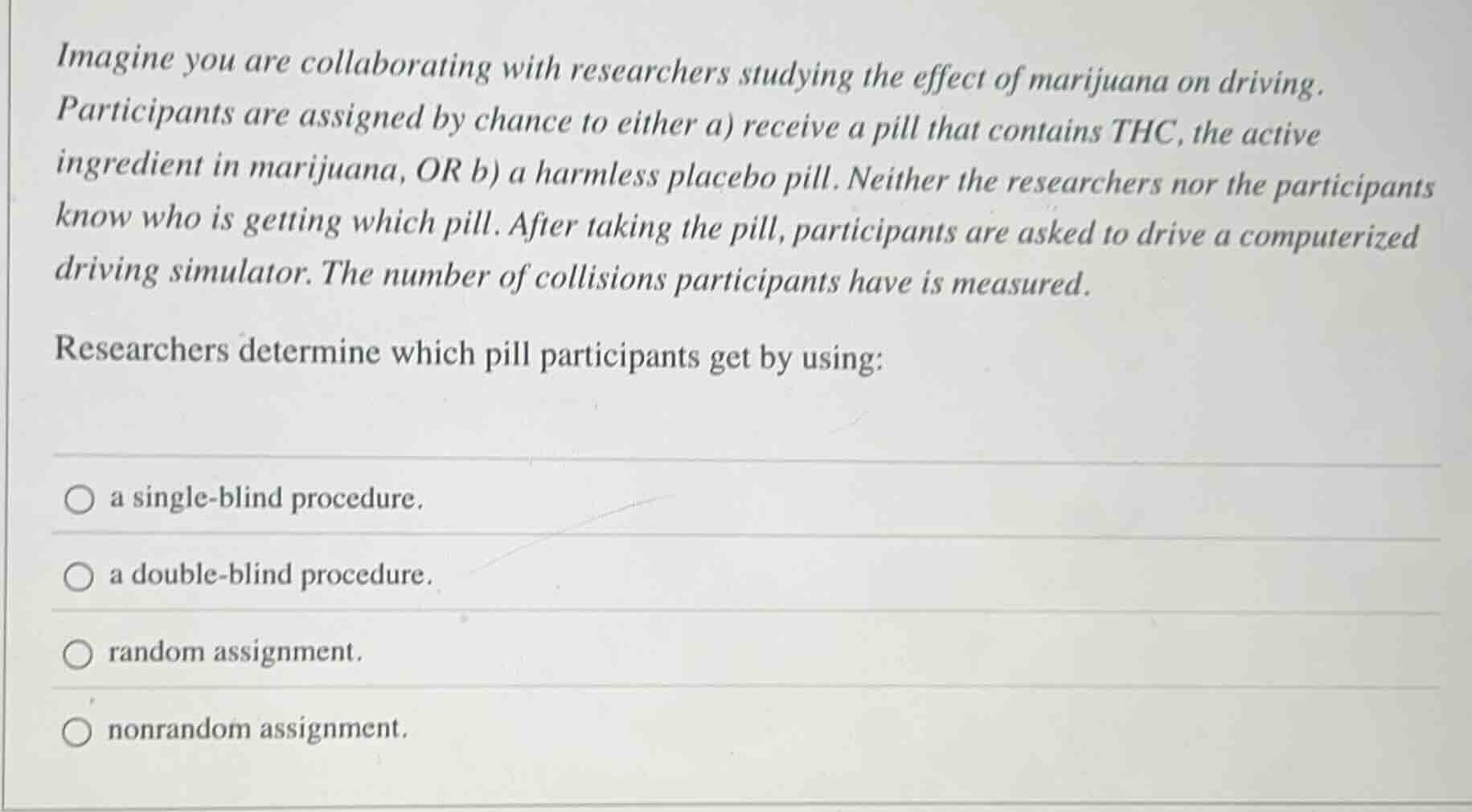 imagine you are collaborating with researchers studying the effect of m…