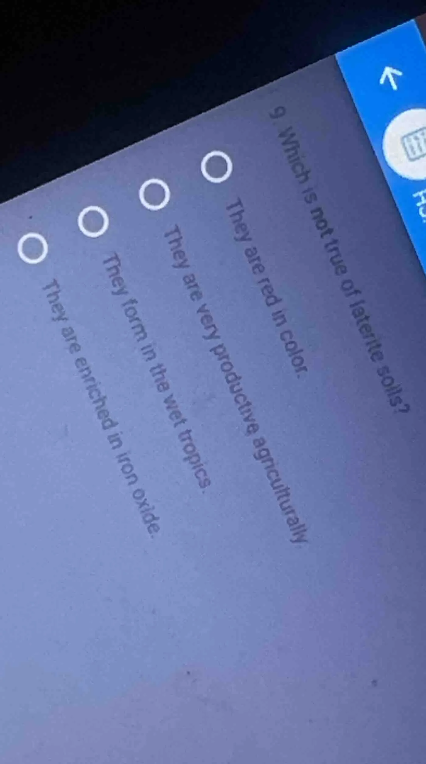 9. which is not true of laterite soils? they are red in color. they are…